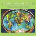 Children Map the World: Anniversary Edition